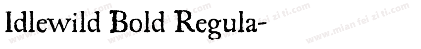Idlewild Bold Regula字体转换